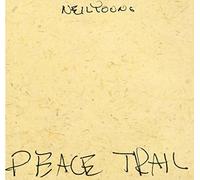 Neil Young - Peace Trail