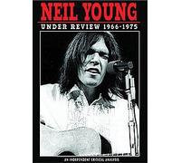 Neil Young: Under Review 1966-1975