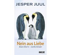 Nein aus Liebe: Klare Eltern - starke Kinder: 2940