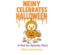Neiny Celebrates Halloween: A Not-So-Spooky Story