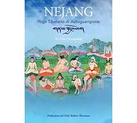 Nejang: Yoga Tibetano di Autoguarigione