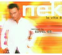 Nek - La Vita E