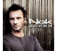 Nek - Nek. Greatest Hits 1992-2010