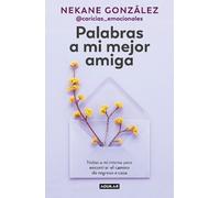 Nekane González Palabras a mi mejor amiga. Notas (Tapa blanda) (Importación USA)