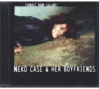 Neko Case & Her Boyfriends - Furnace Room Lullaby