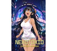 NekoTokio: Viaje sin Retorno: Volumen I