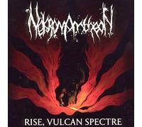 Nekromantheon - Rise, vulcan spectre
