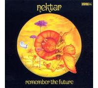 Nektar - Remember the Future by Nektar Extra tracks, Import, Original recording remastered edition (2002) Audio CD