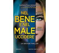 Nel bene e nel male uccidere (Gli insuperabili Gold)