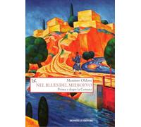 Nel blues del Medioevo. Prima e dopo la Cometa (Saggi. Storia e scienze sociali)