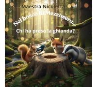 Nel Bosco di Mezzasera...La Ghianda del Consiglio