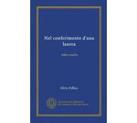 Nel conferimento d'una laurea (Vol-1): lettere inedite