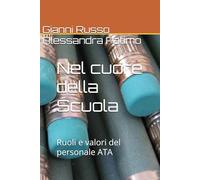Nel cuore della Scuola: Ruoli e valori del personale ATA