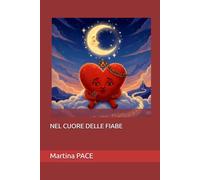 NEL CUORE DELLE FIABE