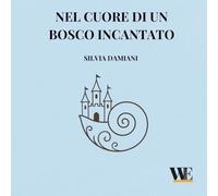 Nel cuore di un bosco incantato