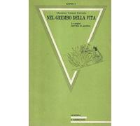 Nel Grembo Della Vita. Le Origini D [Italia]
