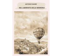 NEL LABIRINTO DELLA MEMORIA