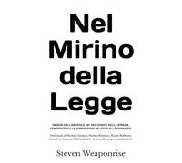 Nel Mirino della Legge