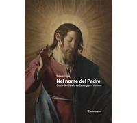 Nel nome del padre. Orazio Gentileschi tra Caravaggio e Vermeer-In the name of the Father. Orazio Gentileschi, bridging Caravaggio and Vermeer. Ediz. bilingue
