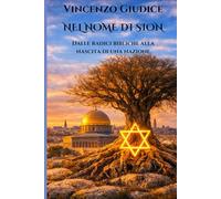 NEL NOME DI SION: 2 (LAMA EDIZIONI)