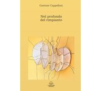 Nel profondo del rimpianto