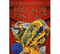 Nel Regno della Fantasia. Ediz. speciale (Grandi libri)