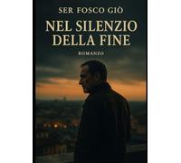 Nel Silenzio della Fine