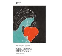 Nel tempo del dopo. Poesie per papà