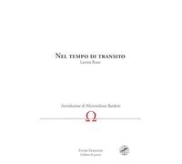 Nel tempo di transito (Collana di poesia. Fuori stagione)