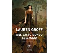 Nel vasto mondo selvaggio (Narratori stranieri)