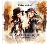 Nela and Serenity: When I Am Sad: 3 (Nela and Serenity english)