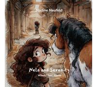 Nela and Serenity: When I Feel Alone: 4 (Nela and Serenity english)