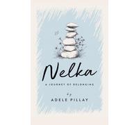 Nelka: A Journey of Belonging
