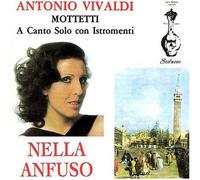 Nella Anfuso - Antonio Vivaldi Mottetti a Canto Sol