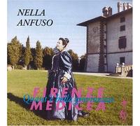 Nella Anfuso - Firenze Medicea