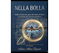 NELLA BOLLA: Manuale operativo di psicologia dello sport