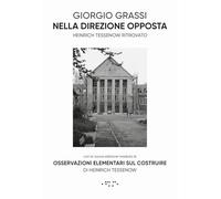 Nella direzione opposta. Heinrich Tessenow ritrovato