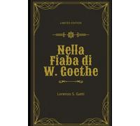 Nella Fiaba di W. Goethe