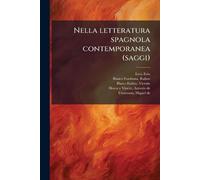 Nella letteratura spagnola contemporanea (saggi)