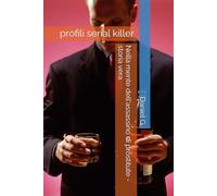 Nella mente dell'assassino di prostitute - storia vera: profili serial killer