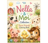 Nella & Moi Collection: Farm, Friends & Colorig Book