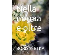 Nella norma e oltre