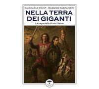 Nella terra dei giganti