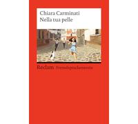 Nella tua pelle: [Fremdsprachentexte] - Italienischer Text mit deutschen Worterklärungen. B1-B2 (GER) - Originalversion mit Erläuterungen - Die ... eines tragischen Kriegsphänomens: 14528