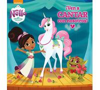 Nella, una princesa valiente. Un cuento - ¡Ven a cantar con nosotros! (Cuentos infantiles)