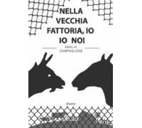 Nella Vecchia Fattoria Io Io No! (ebook)