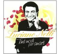 Nelli Luciano - Tanti Modi Per Amarti