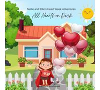 Nellie and Ellie’s Heart Week Adventures: All Hearts on Deck (Nellie and Ellie's Adventures)