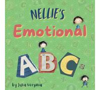 Nellie's Emotional ABCs: Teaching Kids About Emotions, from A to Z!