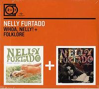 Nelly Furtado - 2 For 1: Whoa, Nelly / Folklore